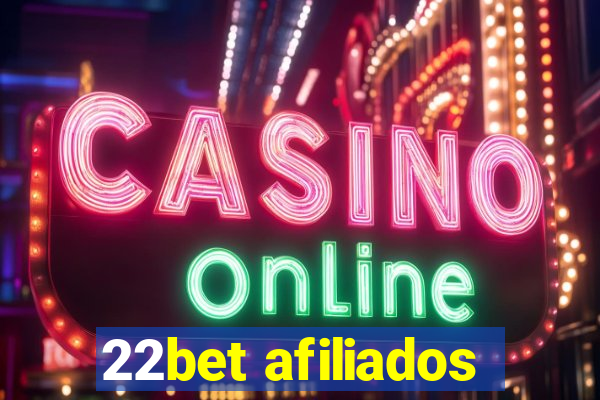 22bet afiliados